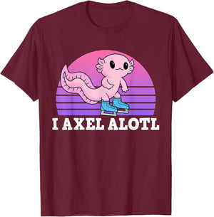 Figure Skater I Axel Alotl Ice Skating Axolotl T-Shirt - T-Shirt | Maroon
