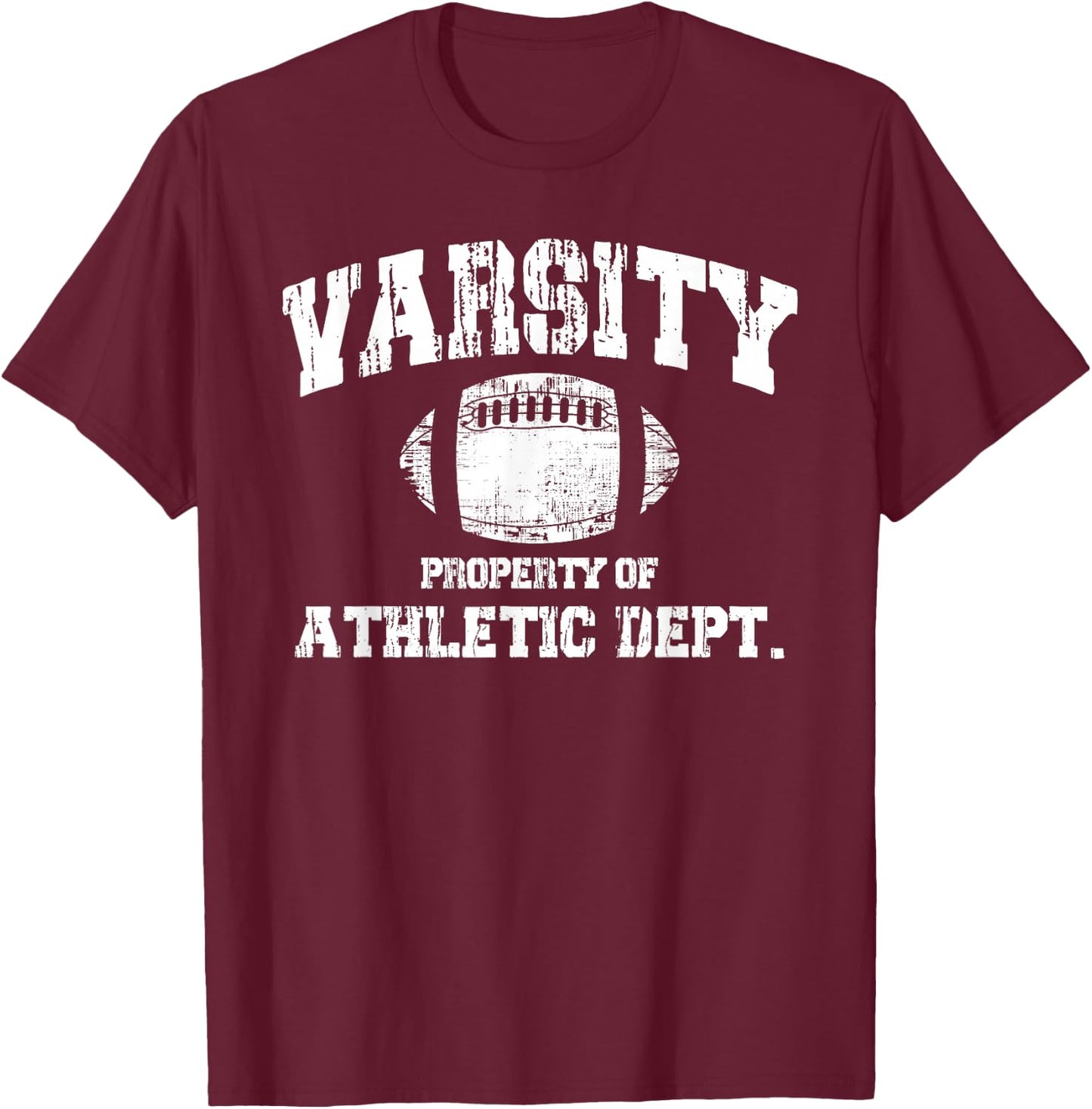 Varsity Football Player High School Athletic Dept Football T-Shirt - T-Shirt | Maroon