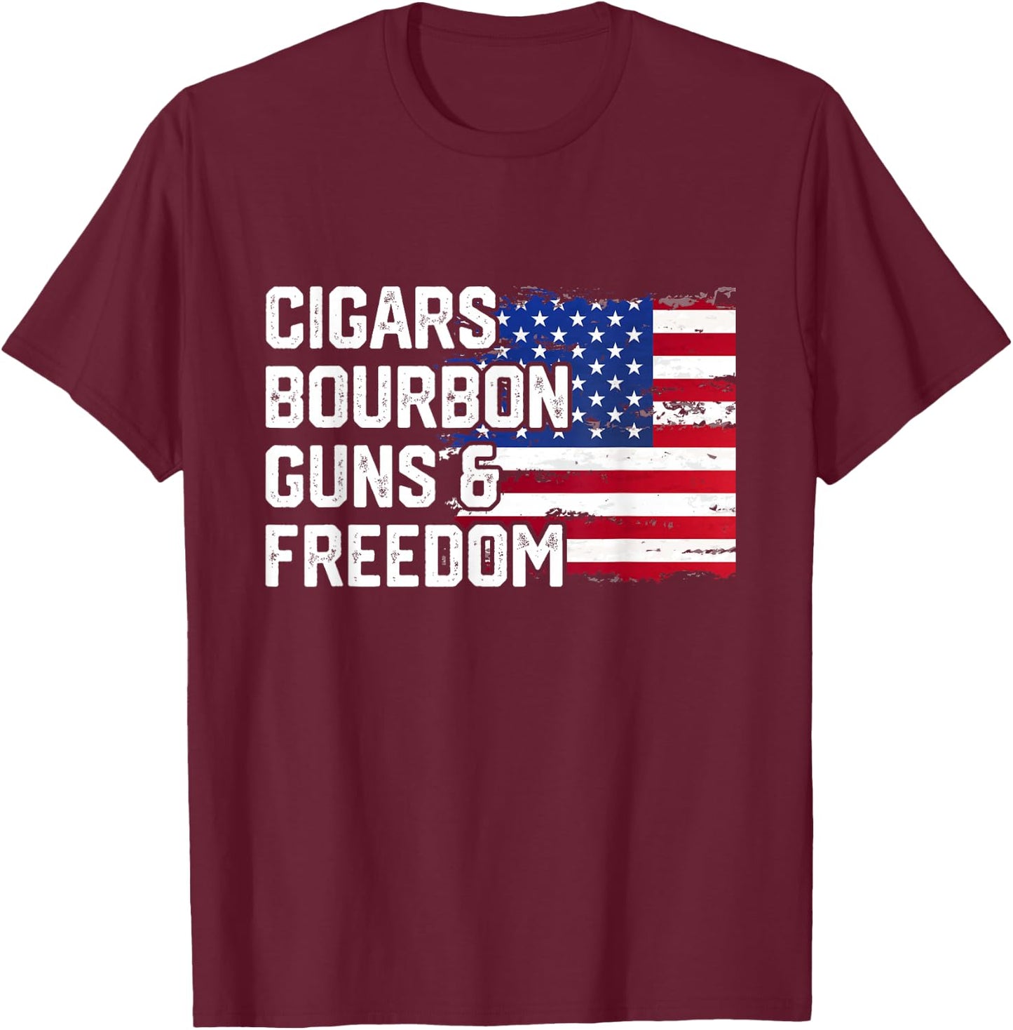 Cigars Bourbon Guns and Freedom Lover American Usa Flag T-Shirt - T-Shirt | Maroon