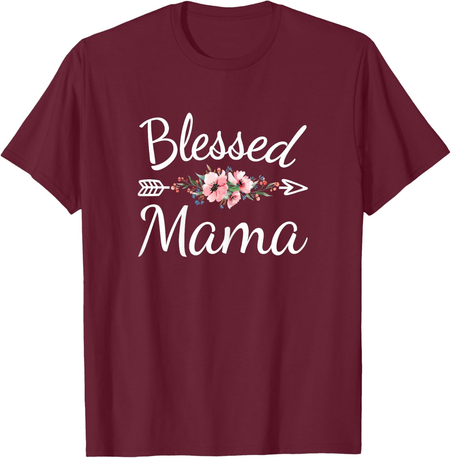 Blessed Mama Cute Mom Mommy Mothers Day T-Shirt - T-Shirt | Maroon