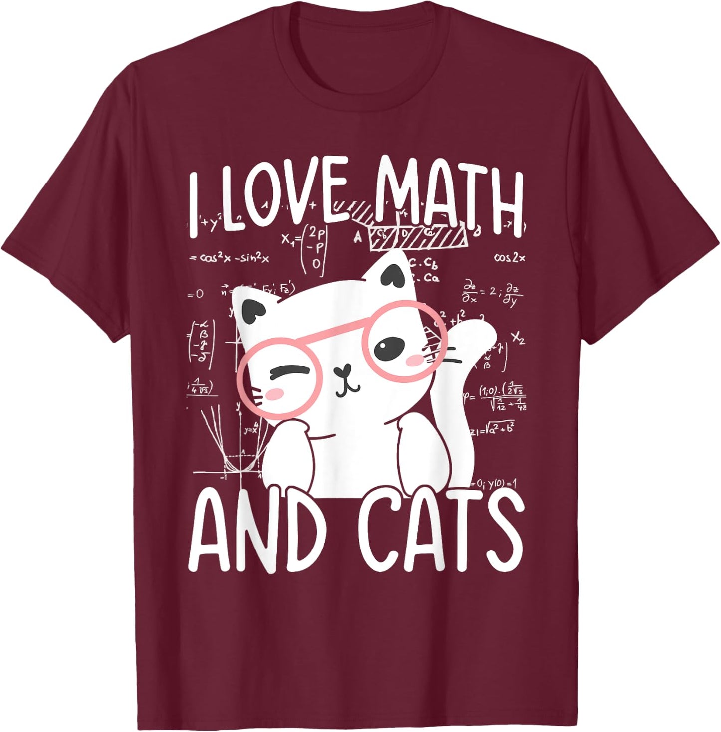 I Love Math And Cats T-Shirt - T-Shirt | Maroon