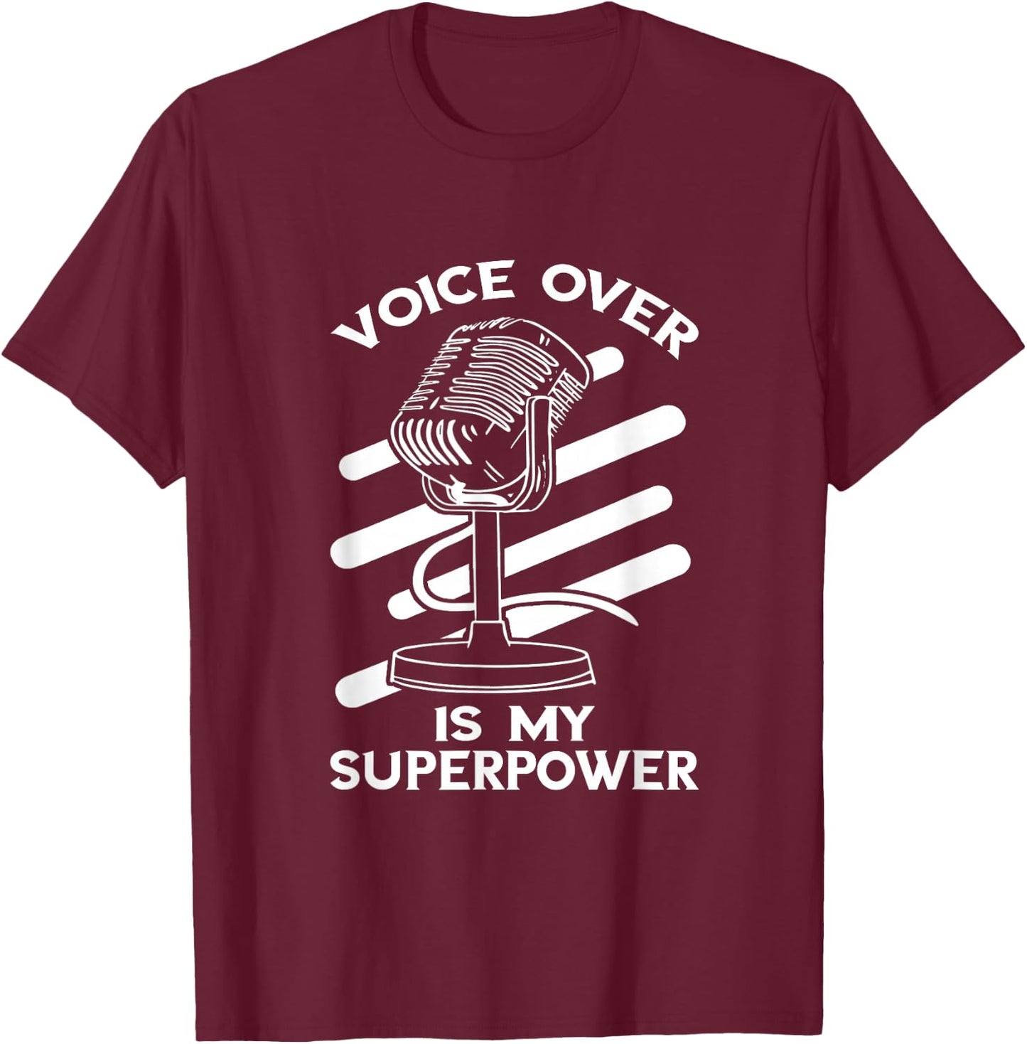 Voice Over Superpower Voice Actor Voice Acting Voice Actress T-Shirt - T-Shirt | Maroon