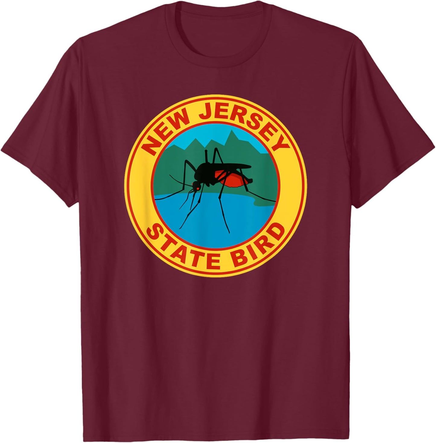 Funny New Jersey Mosquito State Bird T-Shirt - T-Shirt | Maroon