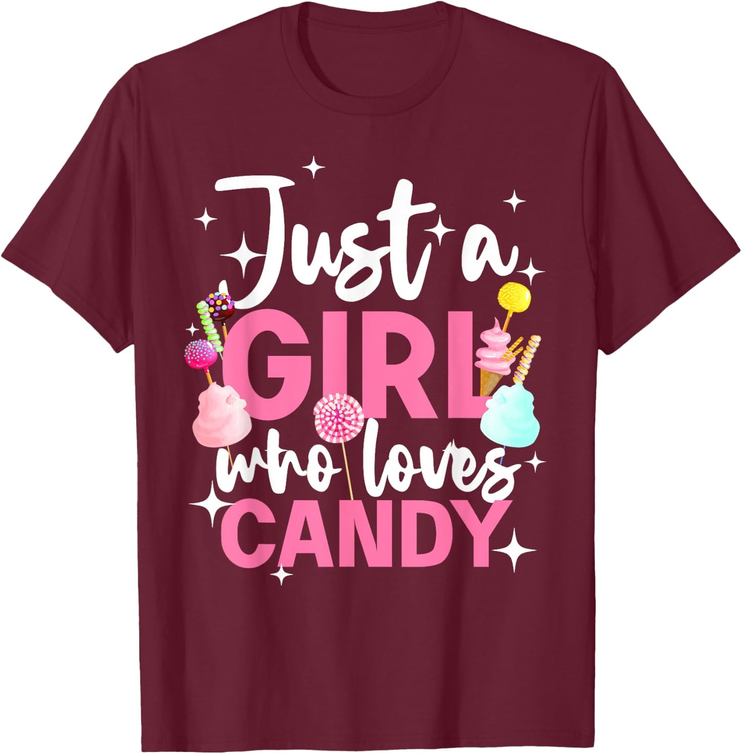 Cute Candy Design Girls Kids Sweets Candy Lover T-Shirt - T-Shirt | Maroon