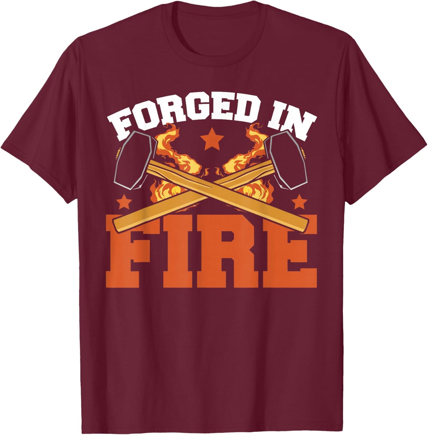 Forging Hammer Blacksmith Lover Cool Forged In Fire T-Shirt - T-Shirt | Maroon