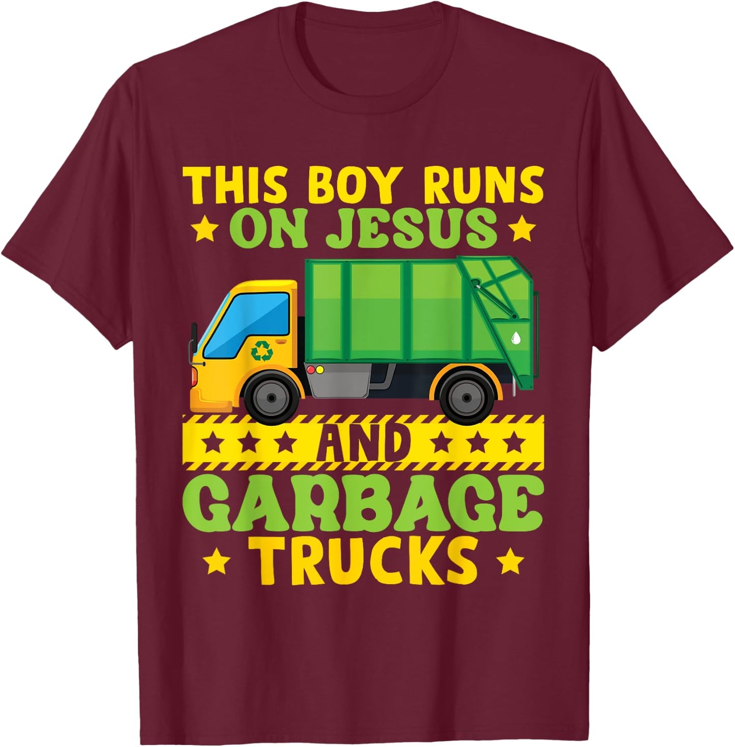 This Boy Runs On Jesus And Garbage Trucks T-Shirt - T-Shirt | Maroon