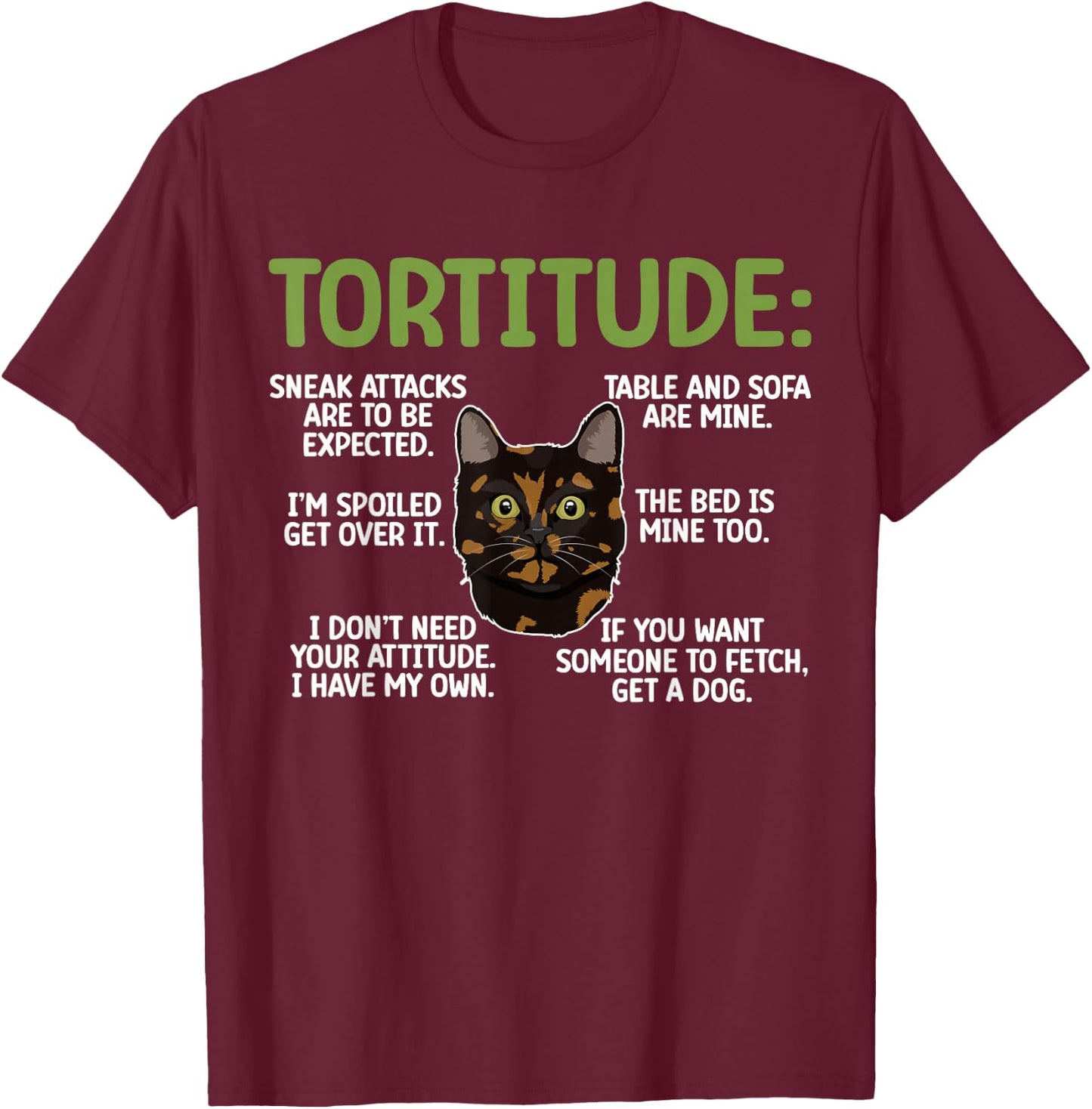 Tortitude Tortie Cat Lover Tortoiseshell Cat Owner T-Shirt - T-Shirt | Maroon