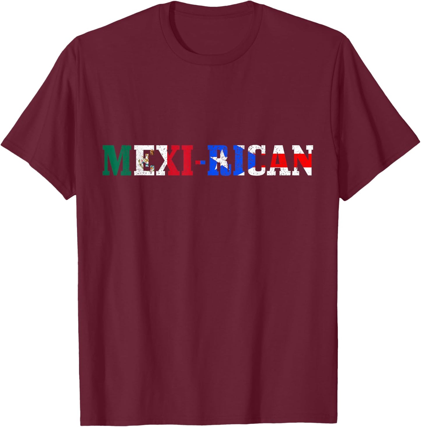 Mexican Puerto Rican Mexirican Puerto Rico Mexico Flag Pride T-Shirt - T-Shirt | Maroon