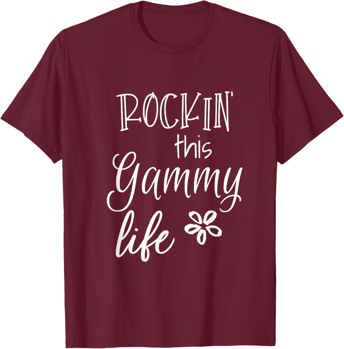 Rockin This Gammy Life Special Grandma T-Shirt - T-Shirt | Maroon