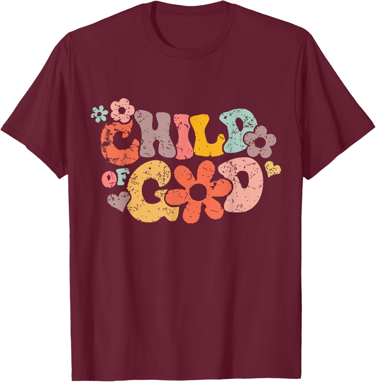 Child Of God Shirt Wavy Groovy Floral Quote T-Shirt - T-Shirt | Maroon