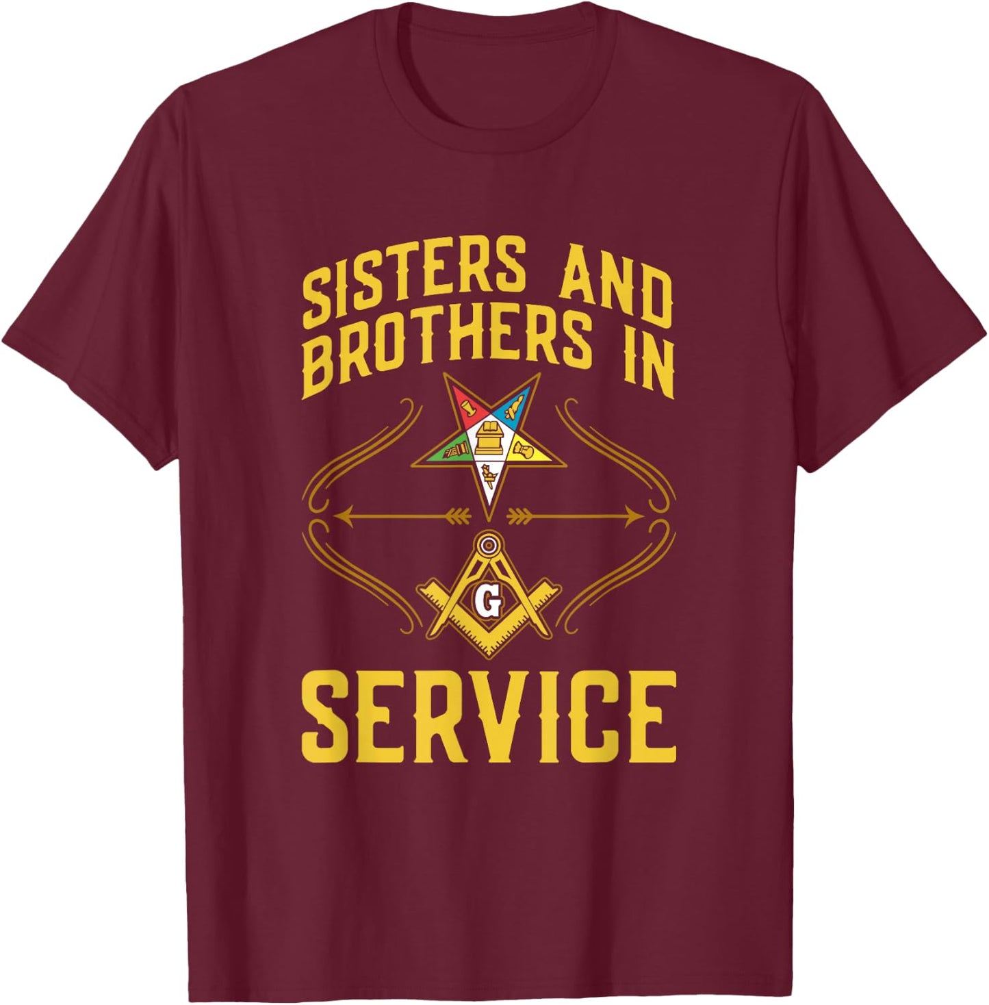 Sisters In Service OES Masonry Masonic Freemason Freemasonry T-Shirt - T-Shirt | Maroon
