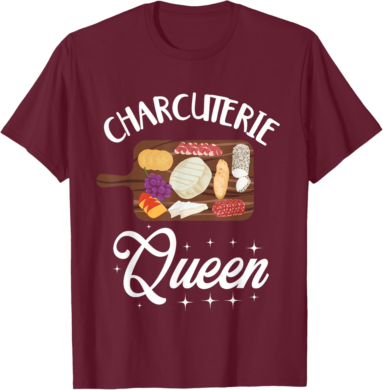 Charcuterie Queen Shirt Charcuterie Board Lover T-Shirt - T-Shirt | Maroon