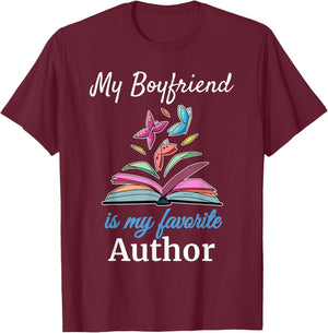 My Boyfriend is my Favorite Author for Book Lovers T-Shirt - T-Shirt | Maroon