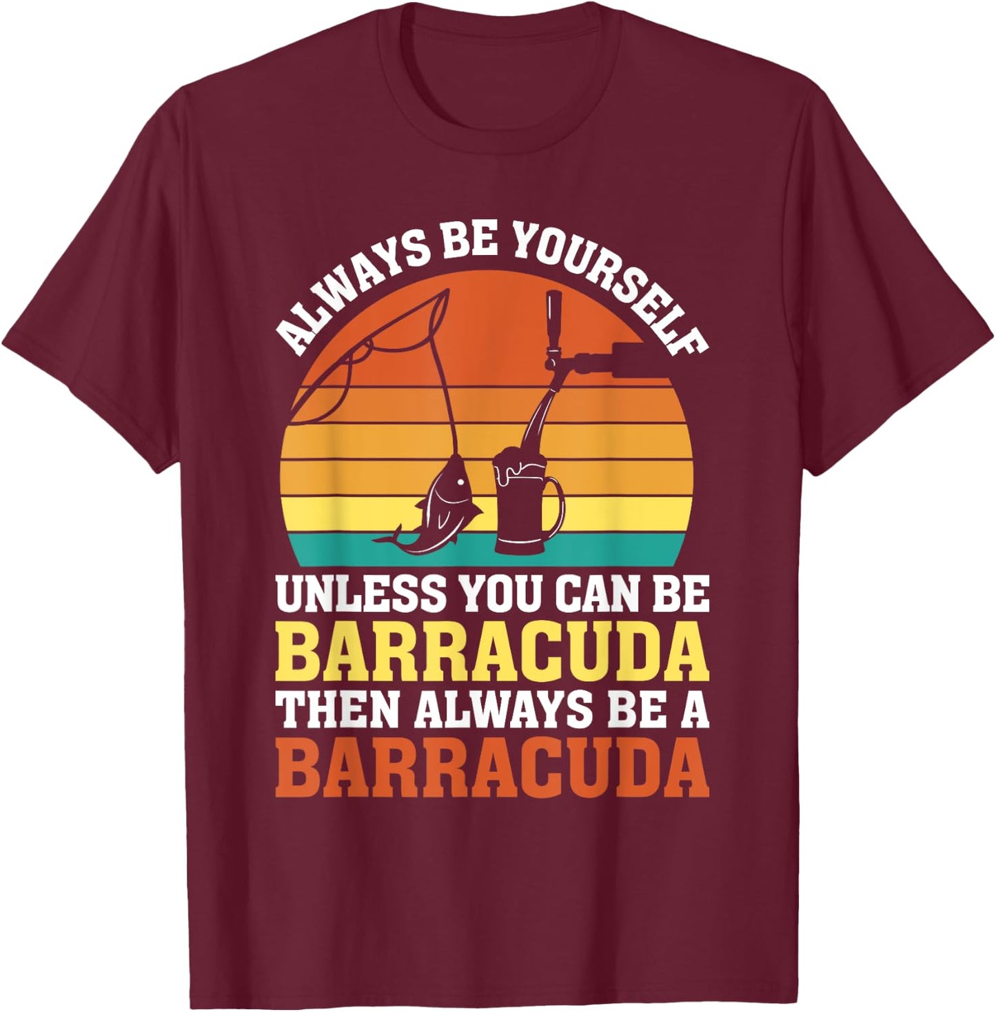 Barracuda Fish Lovers Funny Barracuda Design T-Shirt - T-Shirt | Maroon