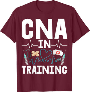 CNA in Training - Future Certified Nurse Assistant T-Shirt - T-Shirt | Maroon