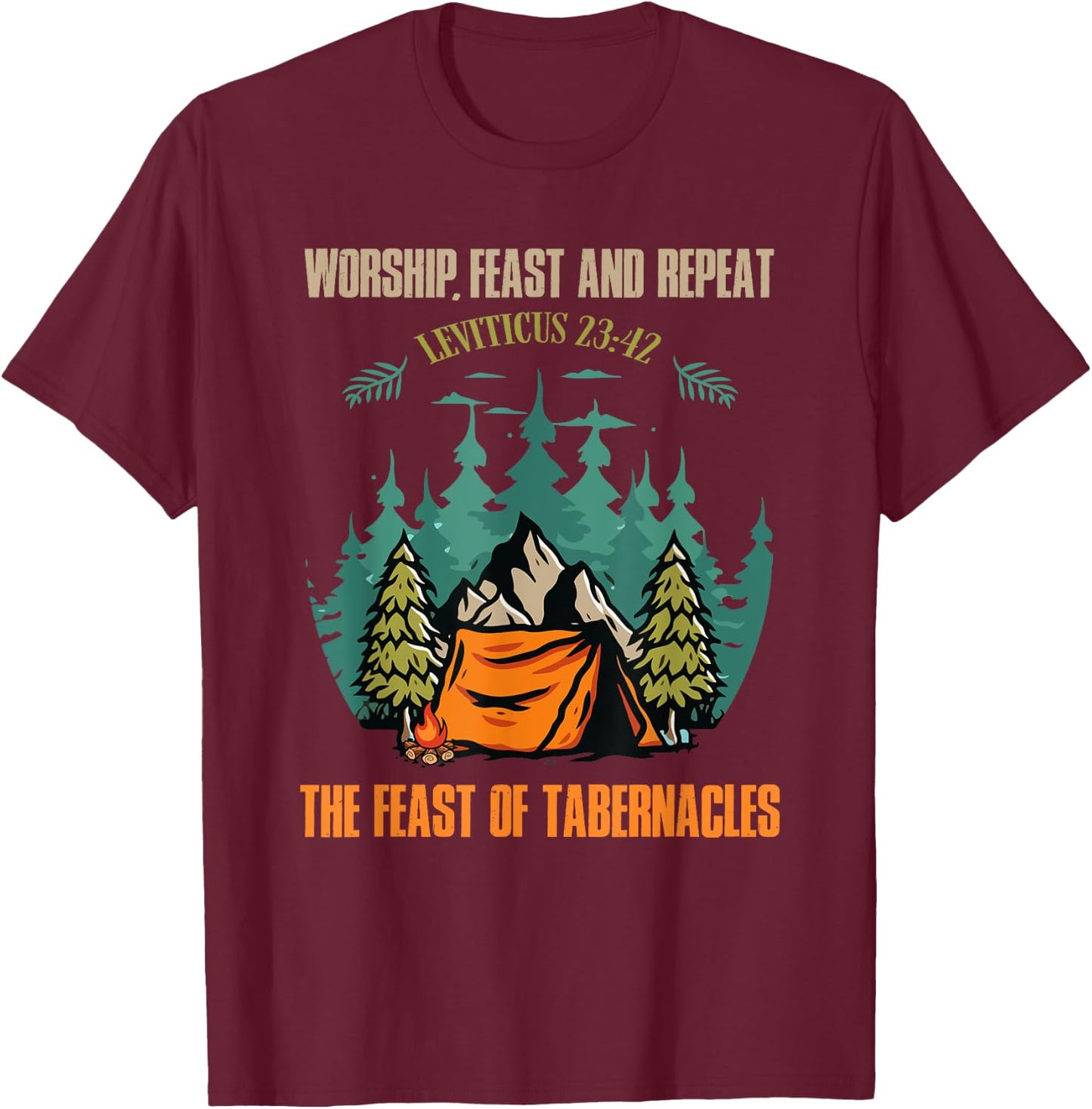 Worship Feast Repeat Feast of Tabernacles Hebrew Israelite T-Shirt - T-Shirt | Maroon