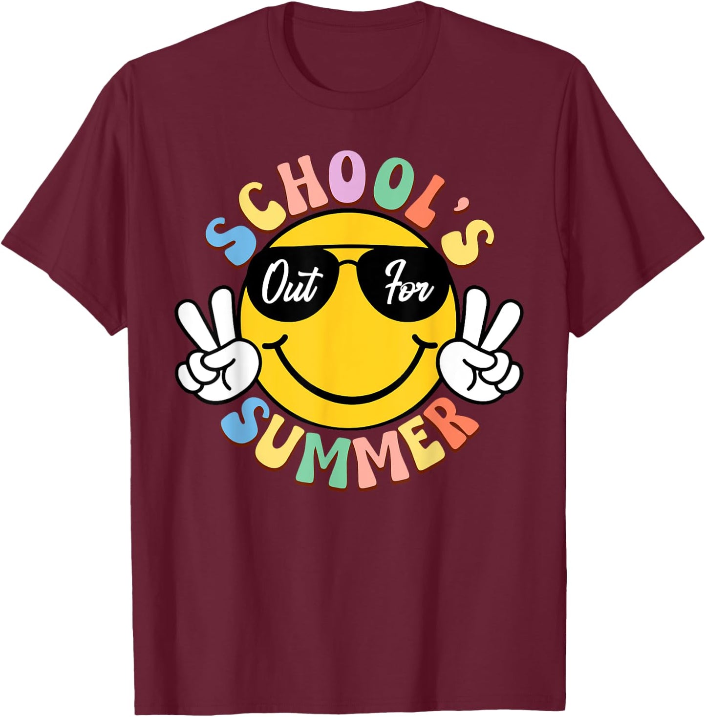 Last Day Of School Smile Teacher Kids Schools Out For Summer T-Shirt - T-Shirt | Maroon