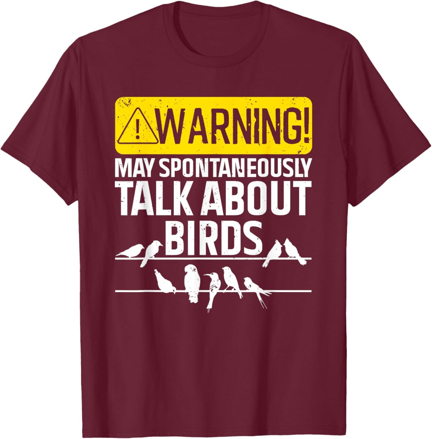 Funny Bird Women Birding Bird Watcher Watching Lover T-Shirt - T-Shirt | Maroon
