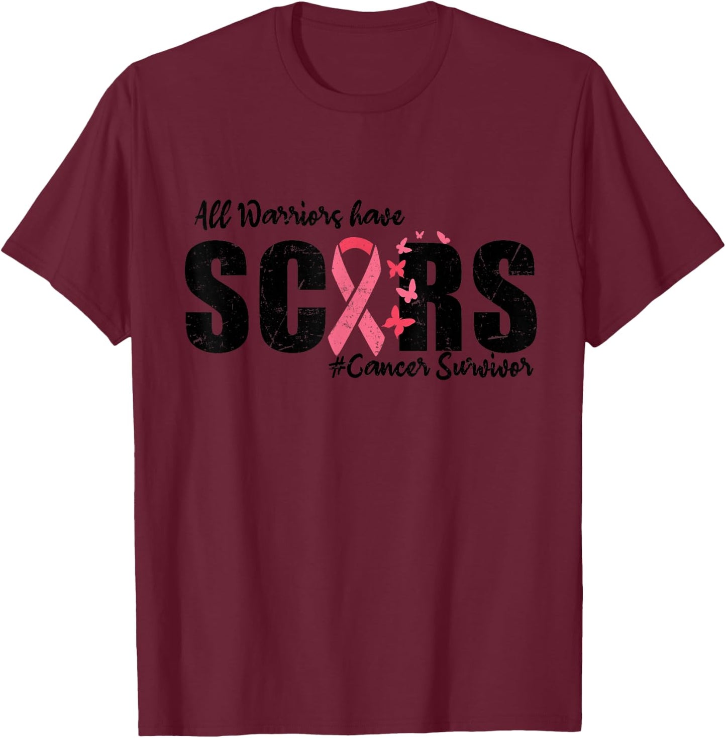 All Warriors Have Scars Breast Cancer Survivor Fighter Women T-Shirt - T-Shirt | Maroon