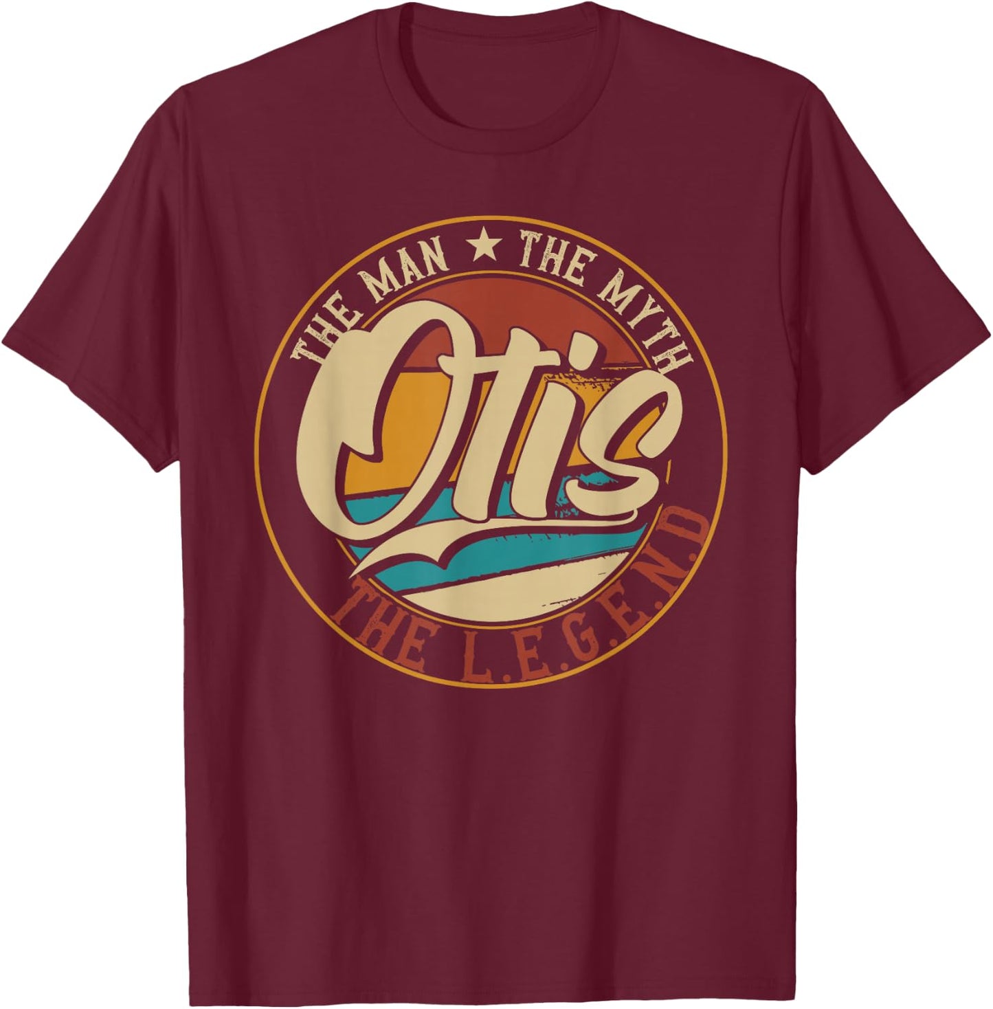 Otis The man the myth the legend T-Shirt - T-Shirt | Maroon