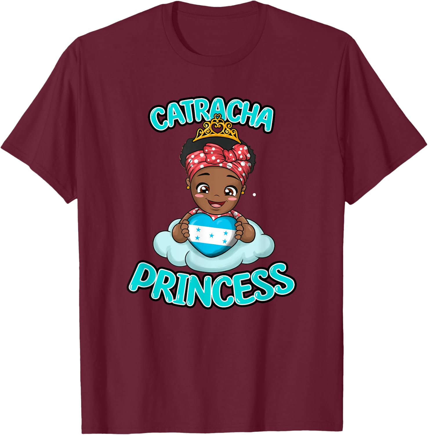 Honduras Proud Honduran Flag Catracha Girl Woman Princess T-Shirt - T-Shirt | Maroon