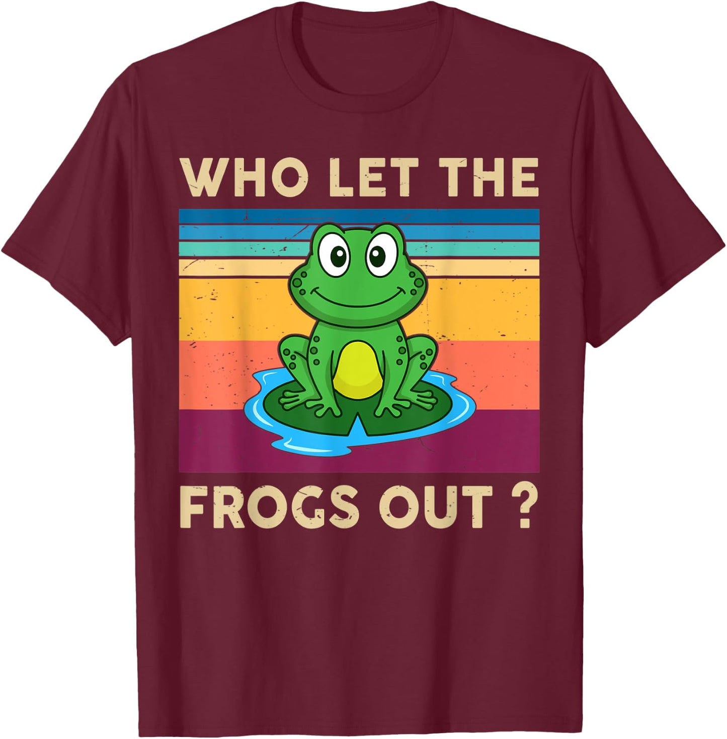 Cute Frog Who Let The Frogs Out Kids Boy Toddler Herpetology T-Shirt - T-Shirt | Maroon