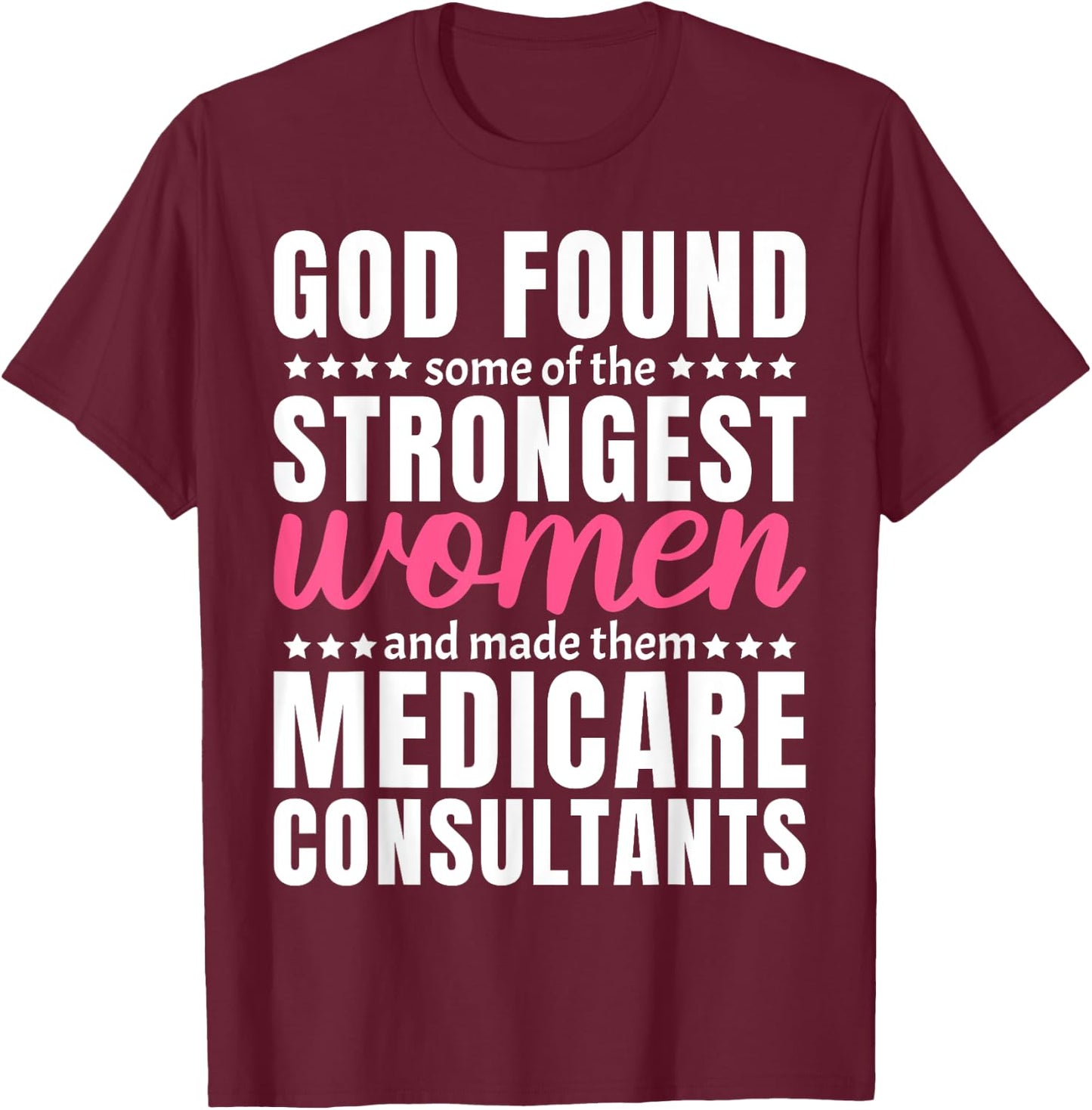 Medicare Consultant T-Shirt - T-Shirt | Maroon