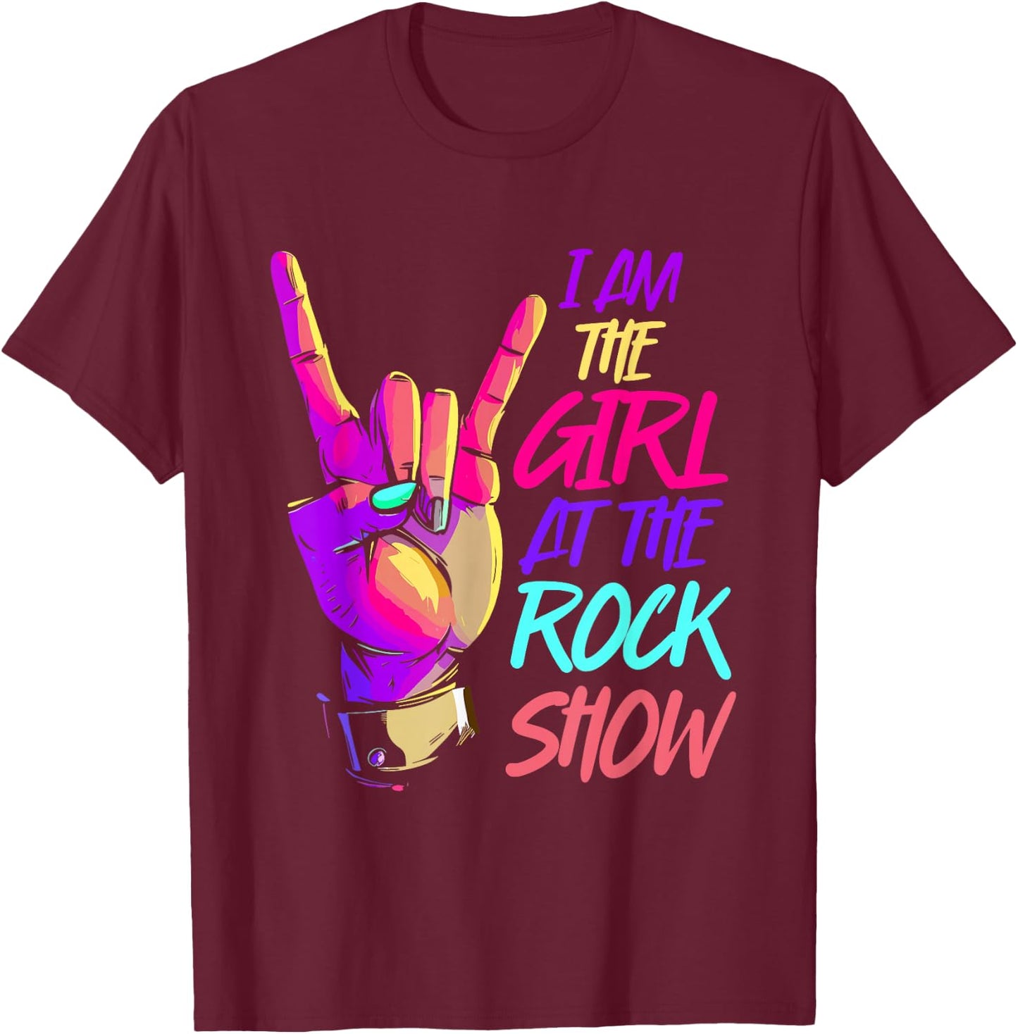 Vintage I Am The Girl At The Rock Show - Retro Rock Music T-Shirt - T-Shirt | Maroon