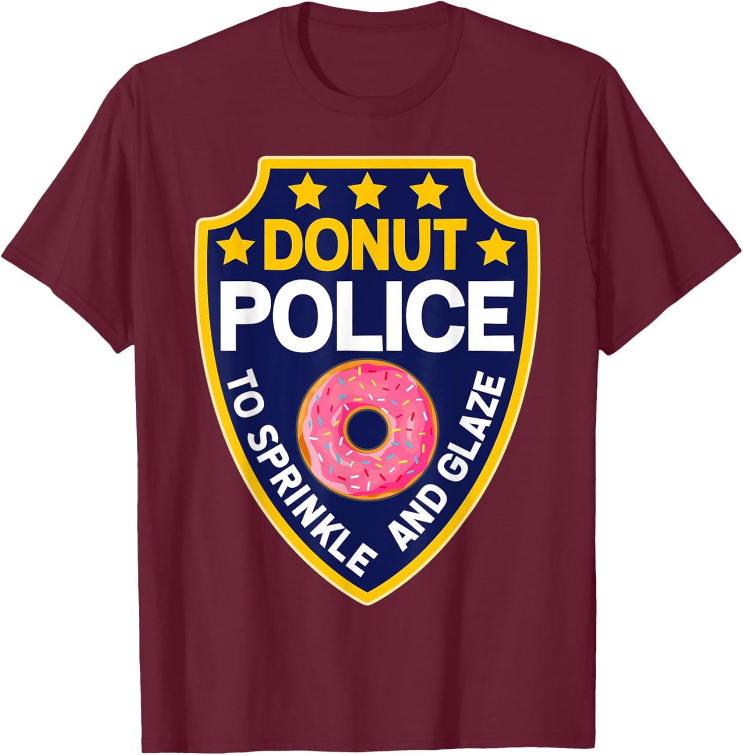 Donut Police FUNNY Doughnut Sprinkles Cheap Halloween T-Shirt - T-Shirt | Maroon