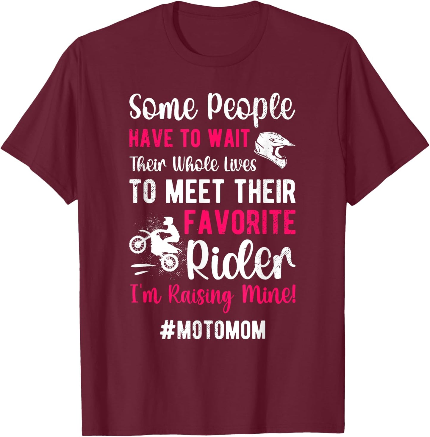 Favorite Rider Moto Mom Motocross Mom Motocross Rider Mama T-Shirt - T-Shirt | Maroon