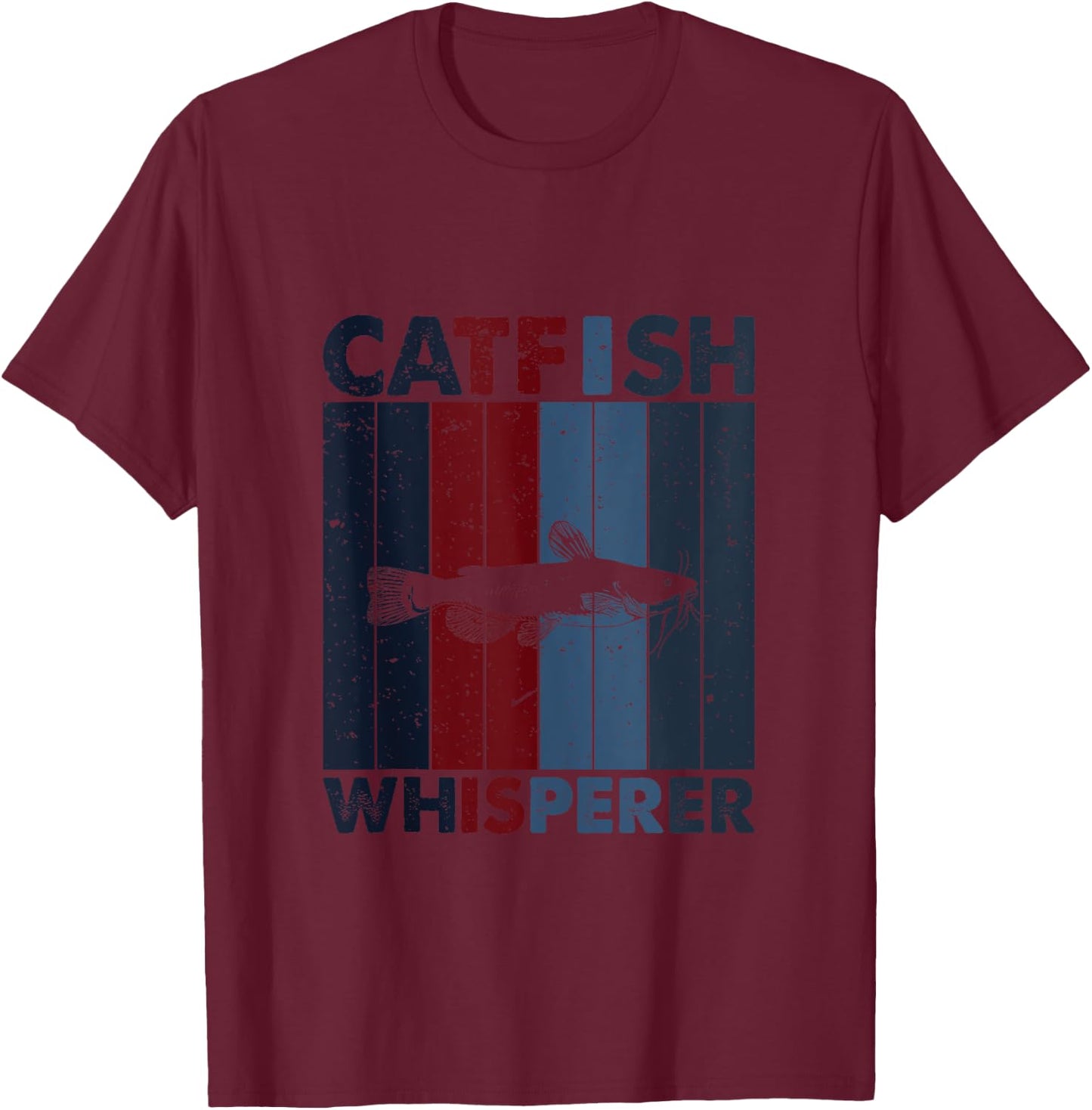 Fish Dad Mom Whisperer - Fisherman Vintage Catfish Fishing T-Shirt - T-Shirt | Maroon