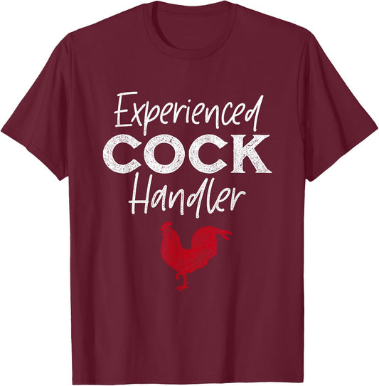 Experienced Cock Handler Funny Rooster Lover T-Shirt - T-Shirt | Maroon