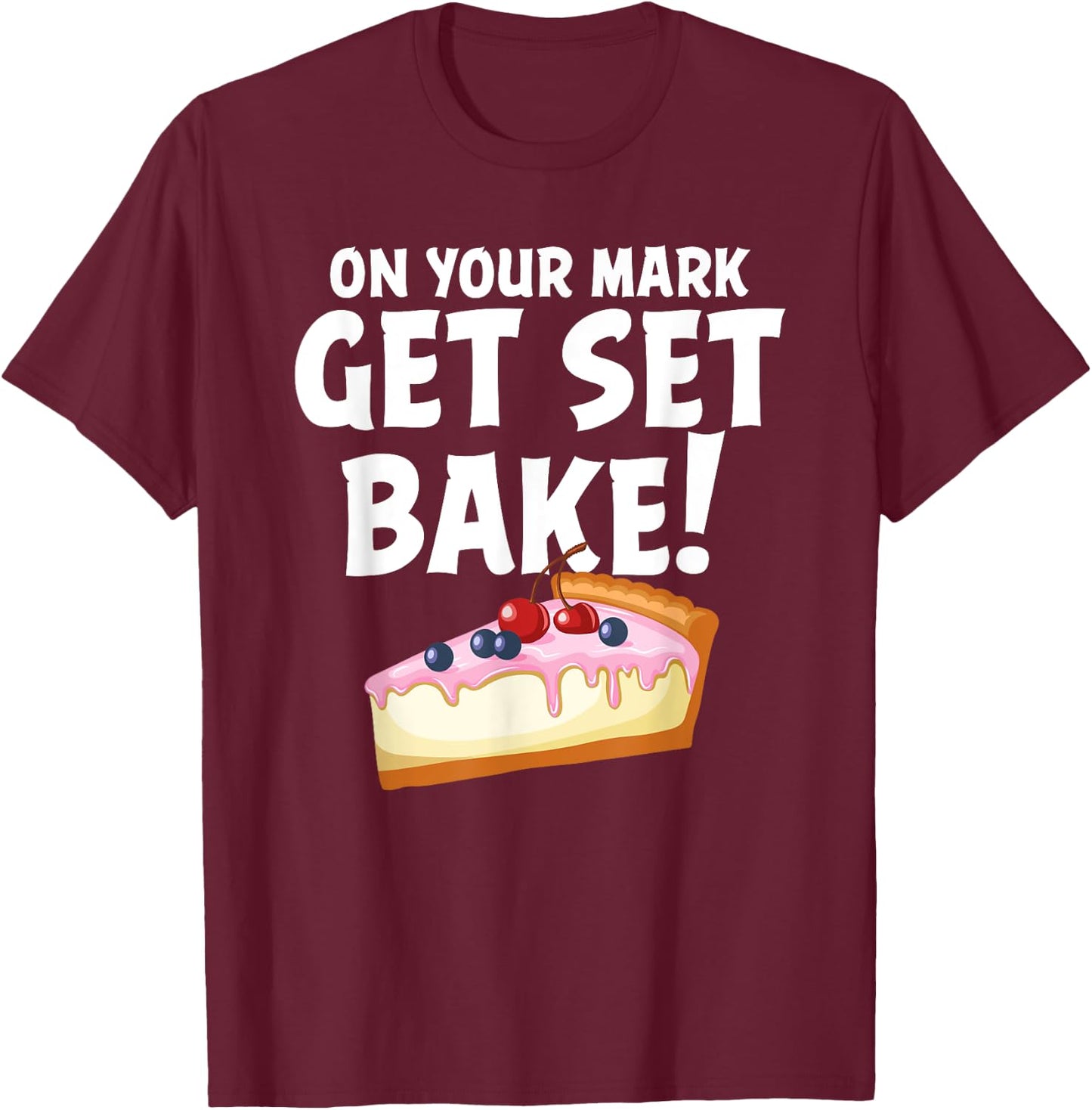 British Baking Show Baking Get Set Bake Off T-Shirt - T-Shirt | Maroon