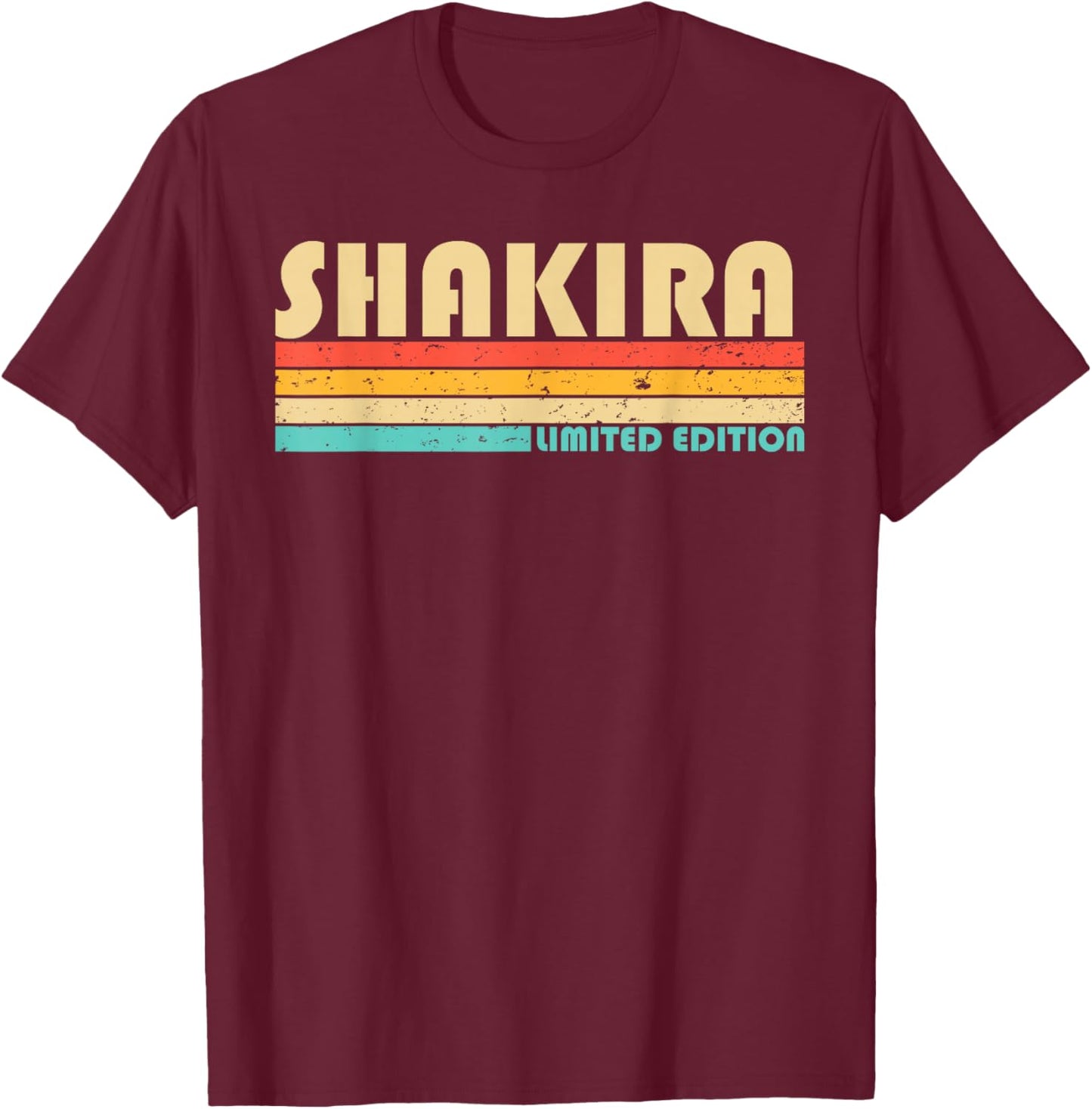 Shakira Name Personalized Retro Vintage 80s 90s Birthday T-Shirt - T-Shirt | Maroon