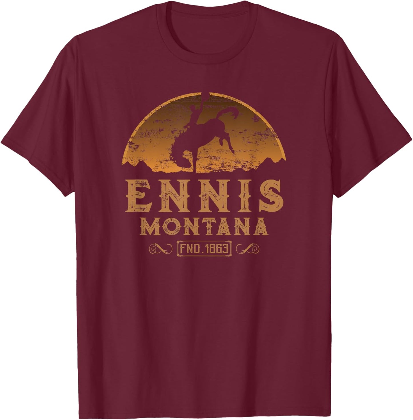 Ennis Montana MT Wild West Rodeo Cowboy T-Shirt - T-Shirt | Maroon