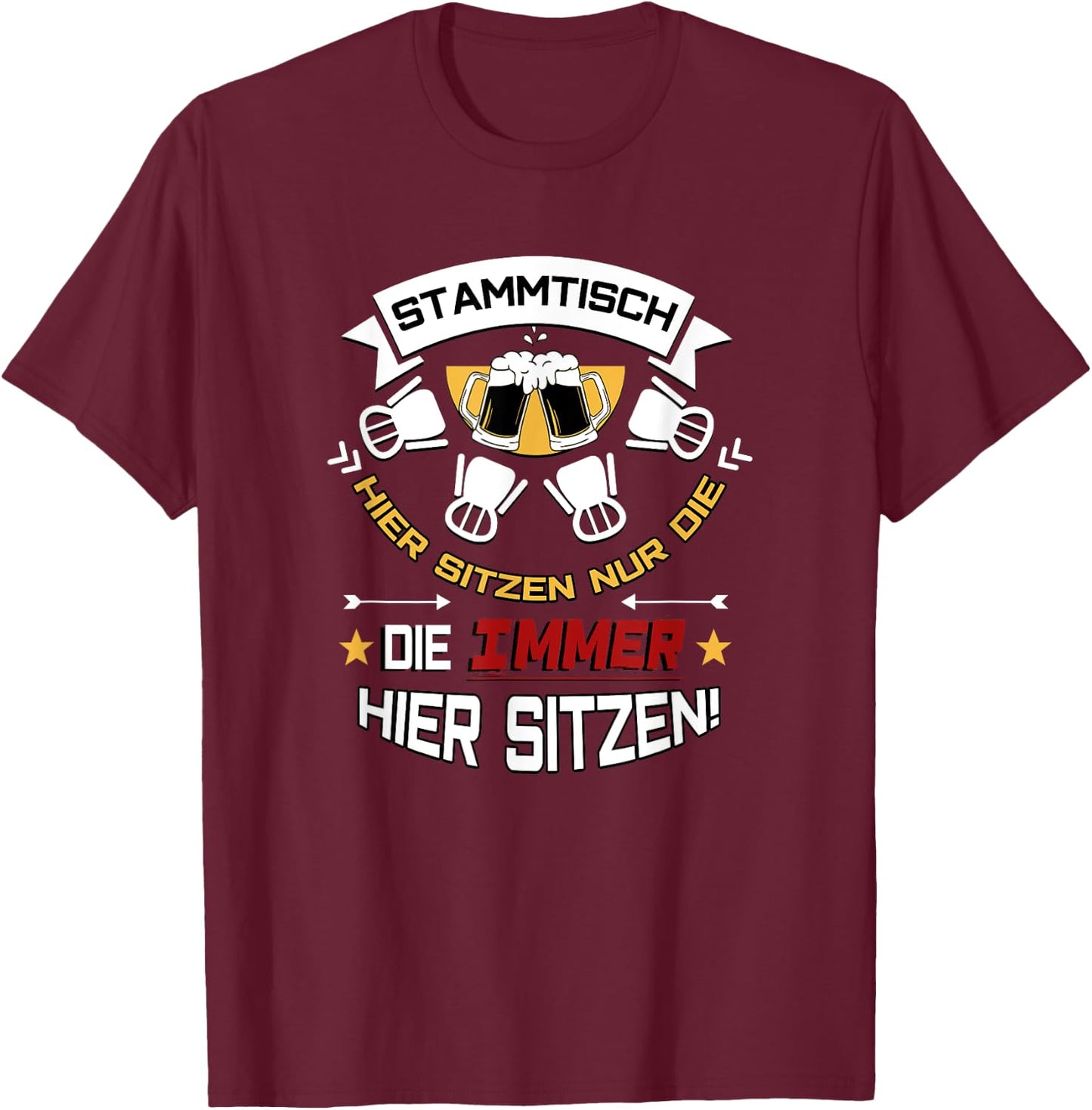 Stammtisch Beer Glasses Men & Women Beer Saying T-Shirt - T-Shirt | Maroon
