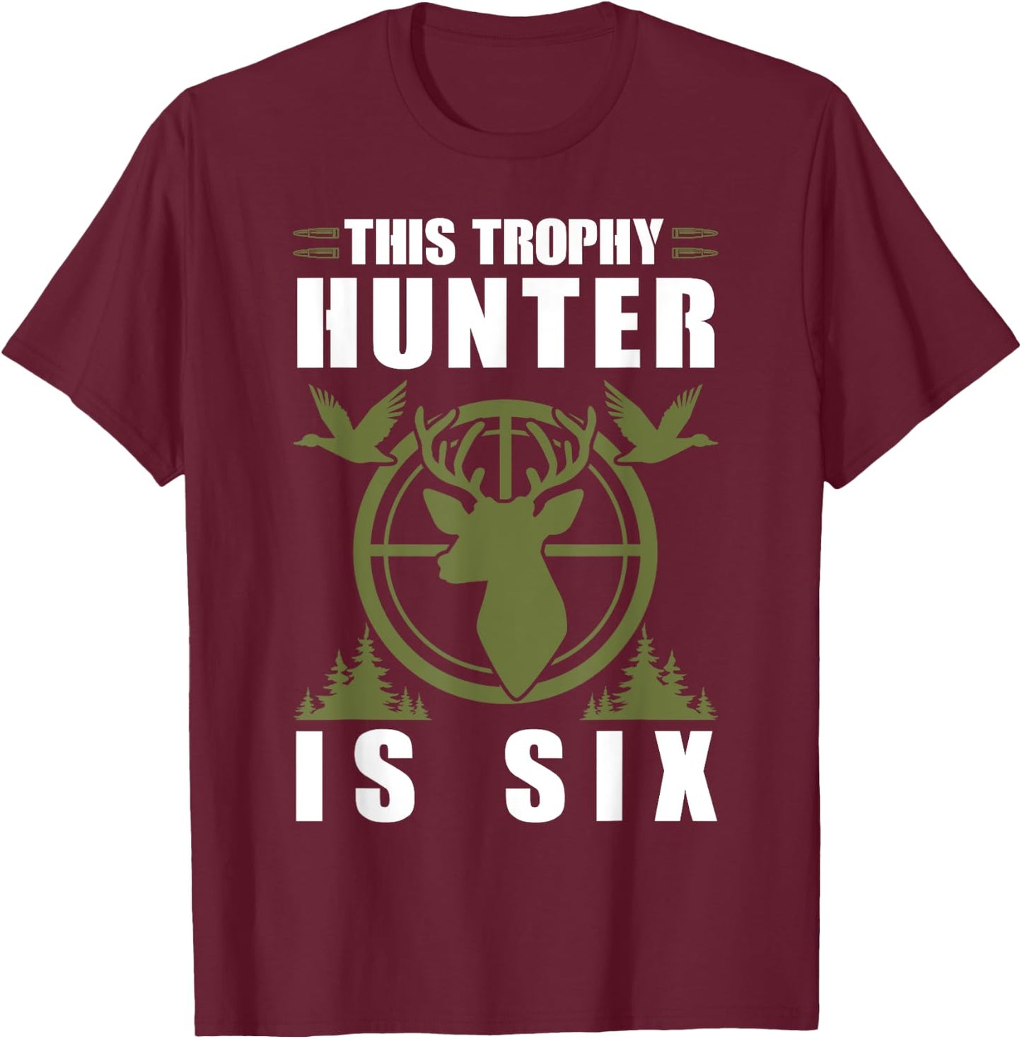 Trophy Hunter Is 6 Years Old Birthday 6th Birthday Squad Kid T-Shirt - T-Shirt | Maroon
