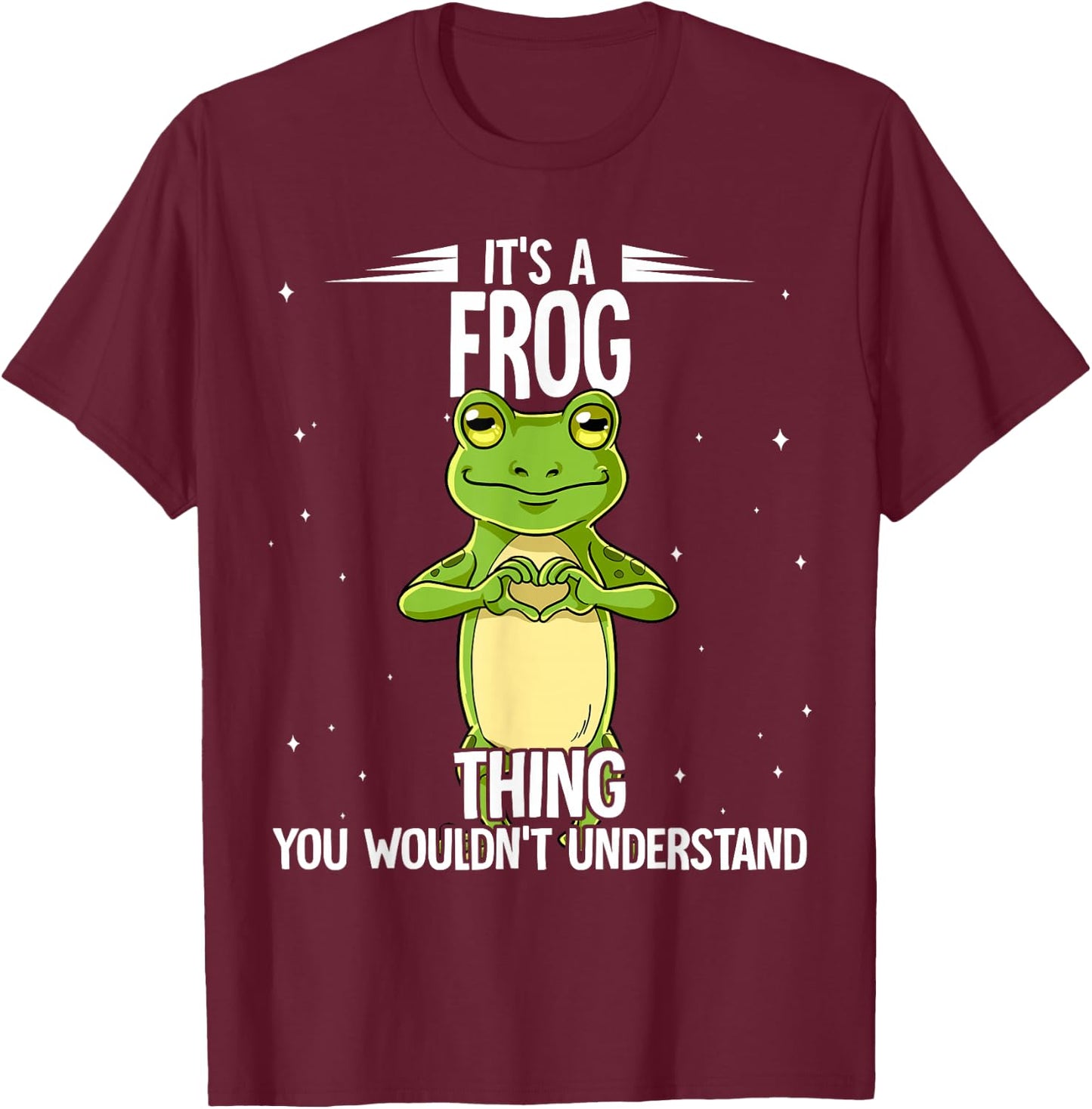 Its A Frog Thing Frog T-Shirt - T-Shirt | Maroon