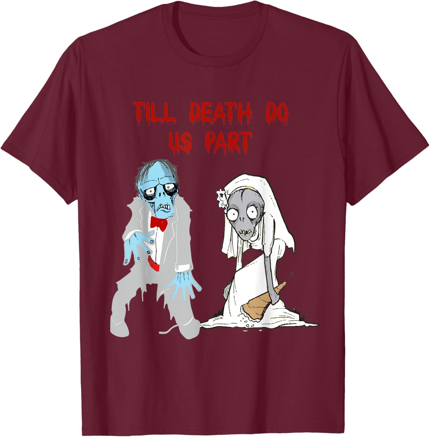 Zombie Bride Groom Matching Couples Gifts Horror Film T-Shirt - T-Shirt | Maroon