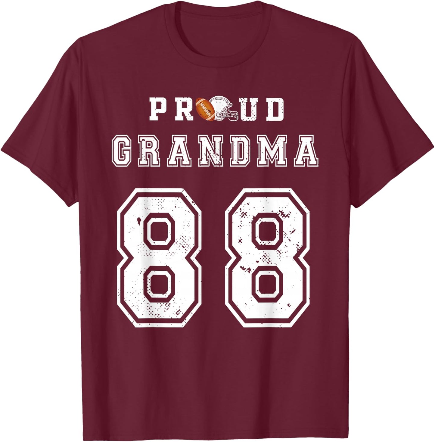 Custom Proud Football Grandma Number 88 Personalized T-Shirt - T-Shirt | Maroon