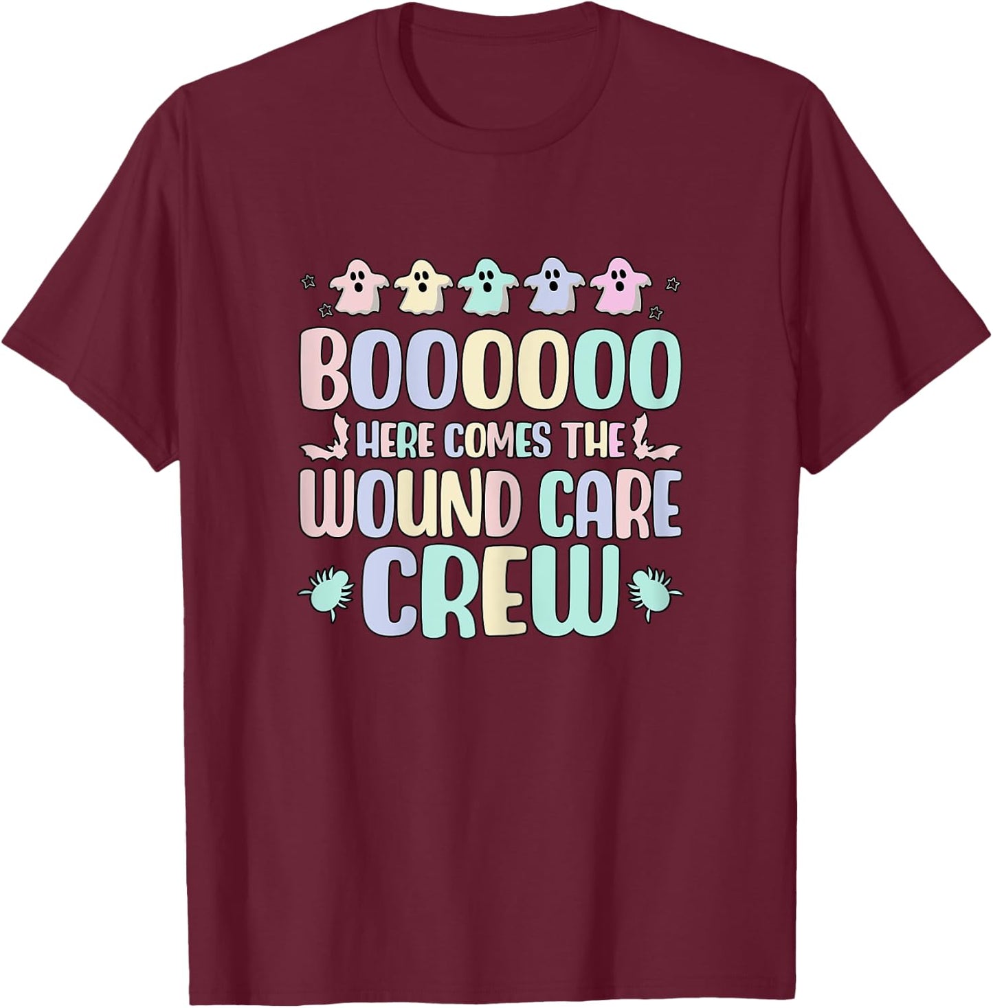 Wound Care Crew, Women Wound Nurse Halloween Ghost T-Shirt - T-Shirt | Maroon