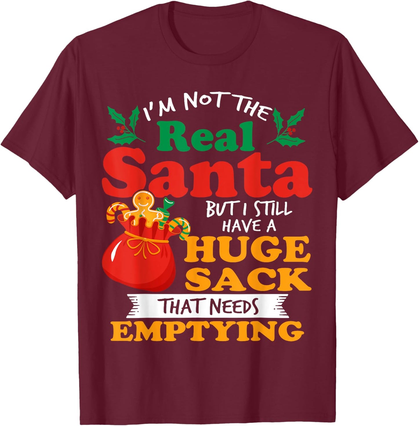 Inappropriate I have a big package for you men dirty Santa T-Shirt - T-Shirt | Maroon