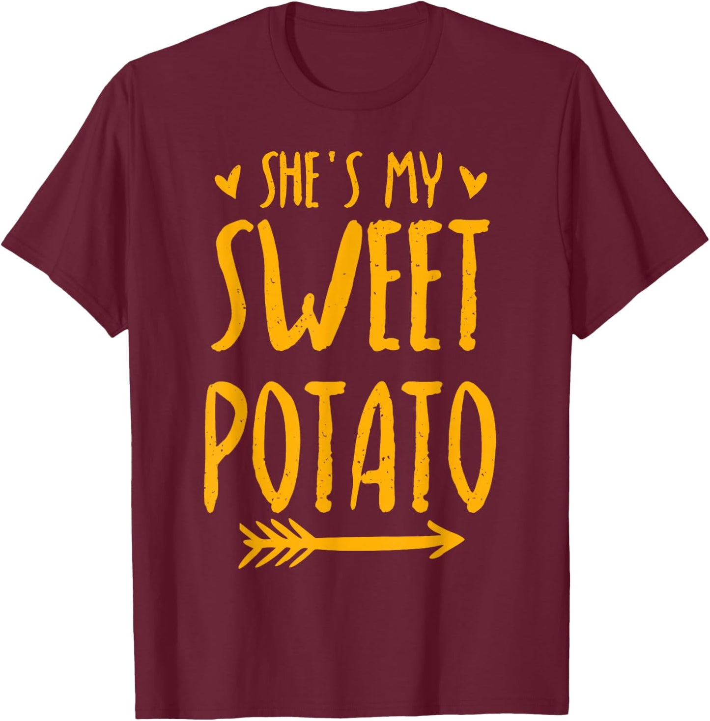 She's My Sweet Potato I Yam Matching Couples Sweet Potato T-Shirt - T-Shirt | Maroon