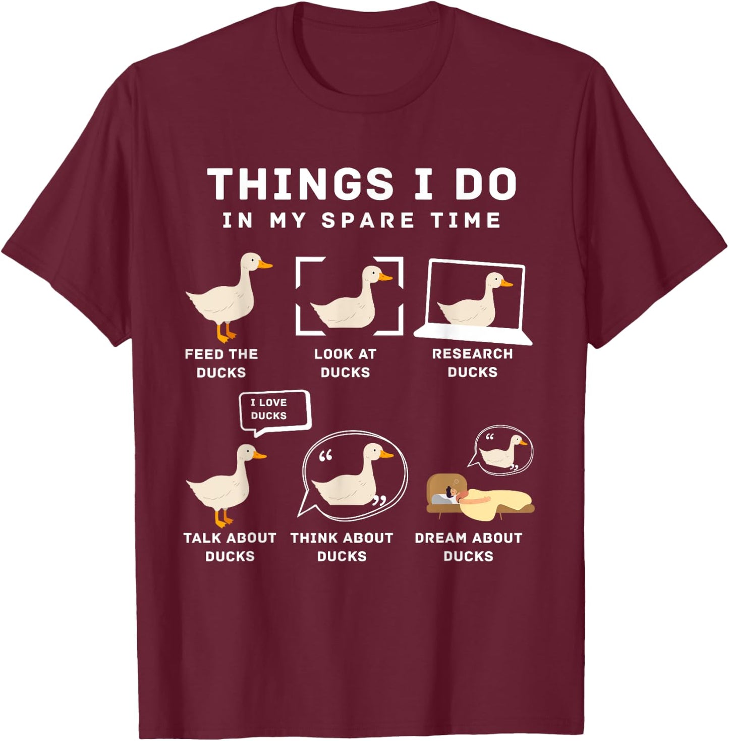 Things I Do In My Spare Time Ducks Love Cute Duck Moms Dads T-Shirt - T-Shirt | Maroon