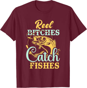 Reel Bitches Catch Fishes Funny Fishing T-Shirt - T-Shirt | Maroon