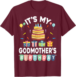 Present Balloon Candle Cake It's My Godmother's Birthday T-Shirt - T-Shirt | Maroon