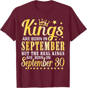 Kings Are Born In Sept Real Kings Are Born On September 30 T-Shirt - T-Shirt | Maroon