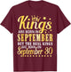 Kings Are Born In Sept Real Kings Are Born On September 30 T-Shirt - T-Shirt | Maroon
