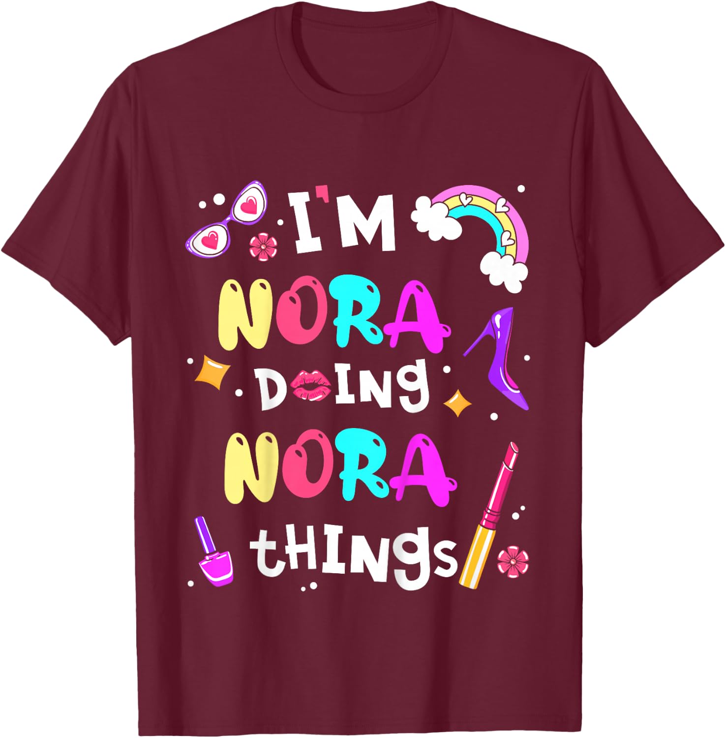 Kids I'm Nora Doing Nora Things Cute Girls Personalized Name T-Shirt - T-Shirt | Maroon