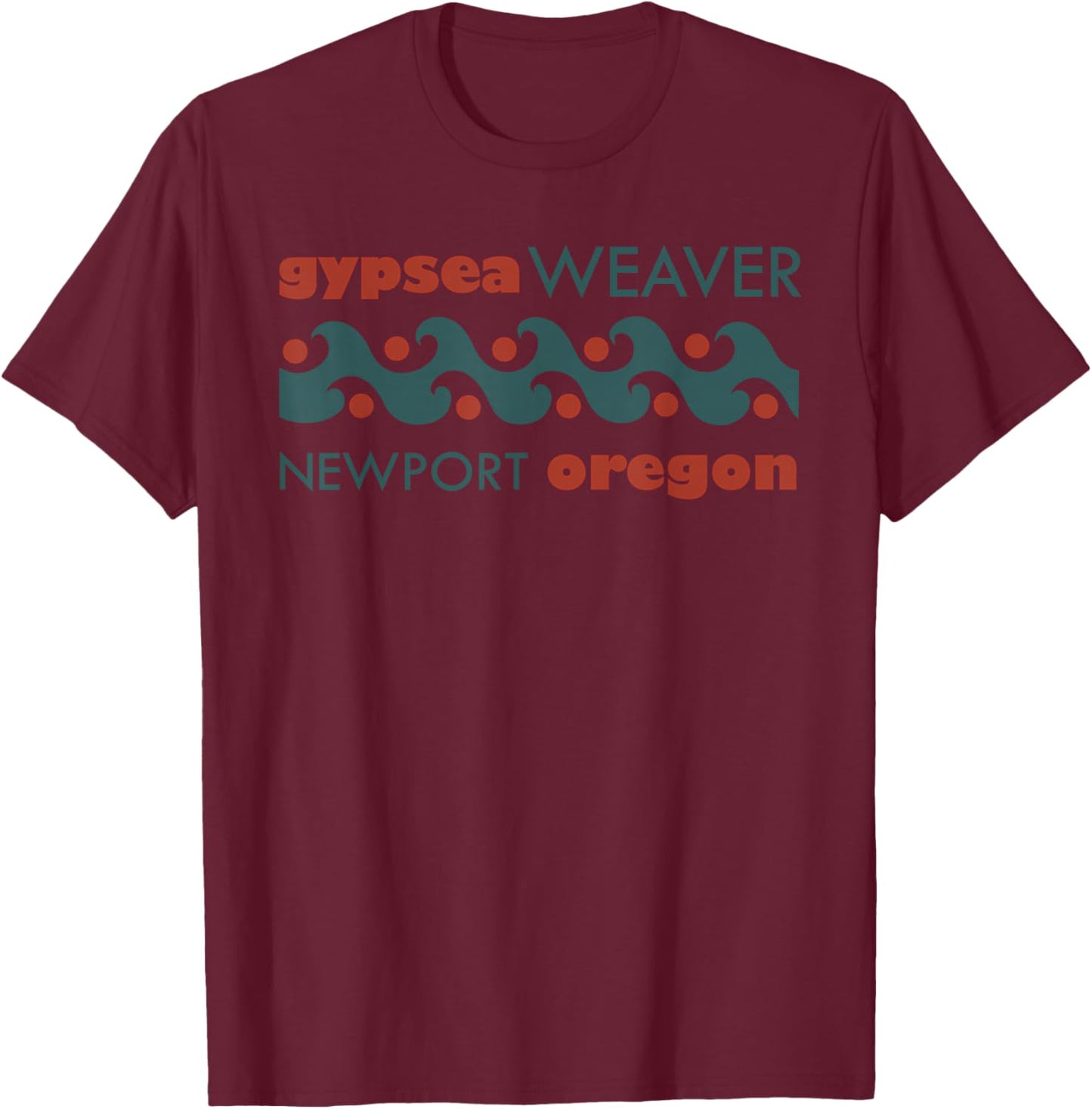 Gypsea Weaver Recycled Fishing Rope Artist Newport Oregon T-Shirt - T-Shirt | Maroon